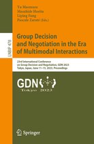 Lecture Notes in Business Information Processing- Group Decision and Negotiation in the Era of Multimodal Interactions