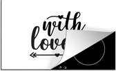 KitchenYeah® Inductie beschermer 81x52 cm - Spreuken - Quotes - With love - Kookplaataccessoires - Afdekplaat voor kookplaat - Inductiebeschermer - Inductiemat - Inductieplaat mat