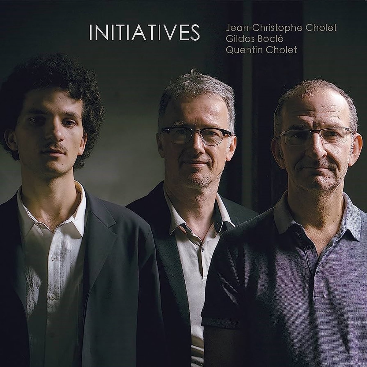 Jean-Christophe Cholet, Gildas Boclé, Quentin Cholet - Initiatives (CD)