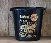 Cadeau emmer vanaf nu is het altijd weekend -pensioen