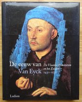 Eeuw van Van Eyck 1430-1530