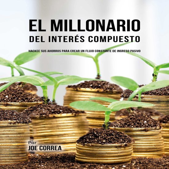 El Millonario Del Interés Compuesto - cover