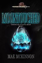 Chronicles of Sun & Moon 2 - Moontouched