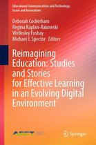 Educational Communications and Technology: Issues and Innovations - Reimagining Education: Studies and Stories for Effective Learning in an Evolving Digital Environment