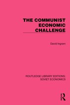 Routledge Library Editions: Soviet Economics-The Communist Economic Challenge