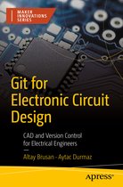 Maker Innovations Series- Git for Electronic Circuit Design
