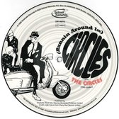 The Circles - Running Around In Circles (7" Vinyl Single) (Picture Disc)