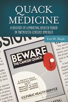Healing Society: Disease, Medicine, and History - Quack Medicine