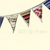 422 - Go Forth (CD)
