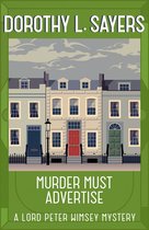 Lord Peter Wimsey Mysteries - Murder Must Advertise
