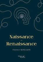 Naissance – Renaissance