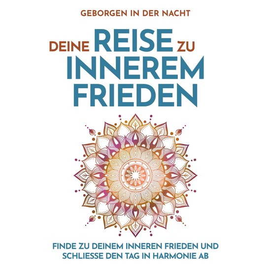 Geborgen in der Nacht: Deine Reise zu innerem Frieden - cover
