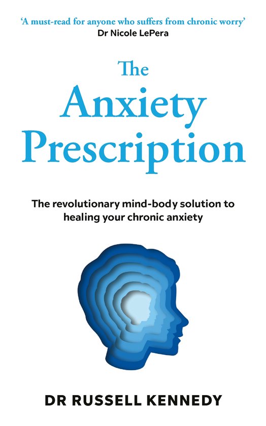 The Anxiety Prescription - cover