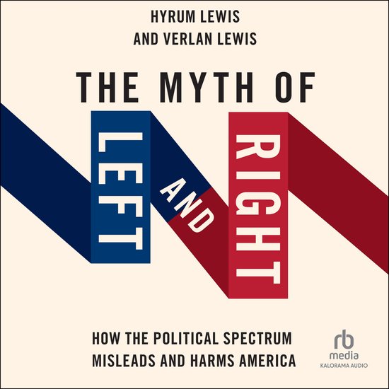 The Myth of Left and Right - cover