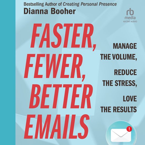 Faster, Fewer, Better Emails - cover