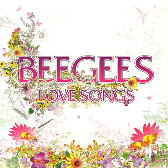 Bee Gees Love Songs albumhoes met een witte achtergrond, omringd door bloemen en vlinders.