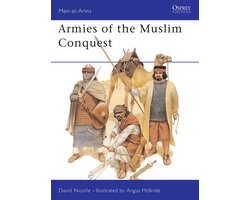 Men-at-Arms 255 - Armies of the Muslim Conquest