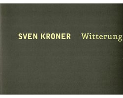 Sven Kroner, Witterung