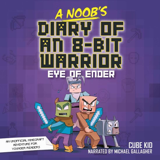 A Noob's Diary of an 8-Bit Warrior-A Noob's Diary of an 8-Bi ... - cover