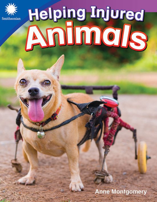 Smithsonian: Informational Text- Helping Injured Animals - cover