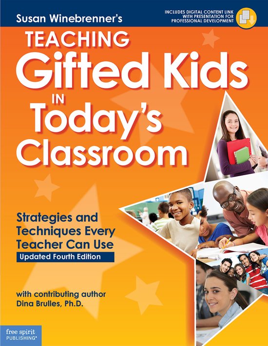 Teaching Gifted Kids in Today's Classroom: Strategies and Te ... - cover