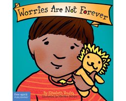 Worries Are Not Forever