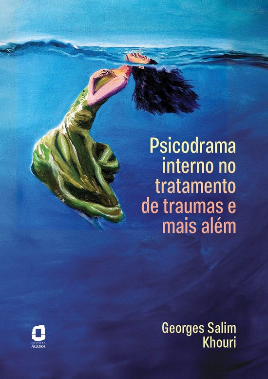 Psicodrama interno no tratamento de traumas e mais além - cover