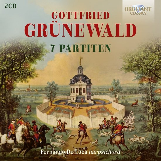 Gottfried Grünwals 7 Partiten op 2 CD's, met Fernando De Luca op klavecimbel. Klassiek landschap met jagers te paard.