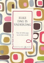 Elke dag is Vaderdag