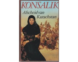 Afscheid van Kazachstan