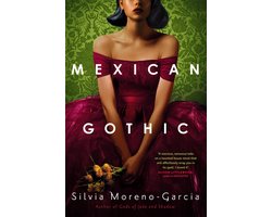 Mexican Gothic