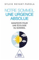 Notre sommeil, une urgence absolue