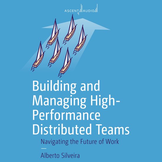 Building and Managing High-Performance Distributed Teams - cover