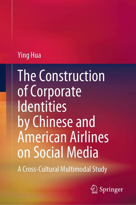 The Construction of Corporate Identities by Chinese and Amer ... - cover