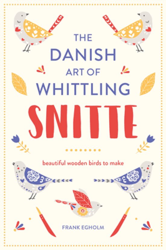 Snitte: The Danish Art of Whittling - cover
