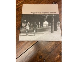 Wegen van Werner Mantz