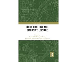 Ethics and Sport- Body Ecology and Emersive Leisure