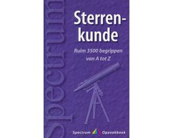 Omslag van Sterrenkunde Van A Tot Z Ruim 2000 Begri