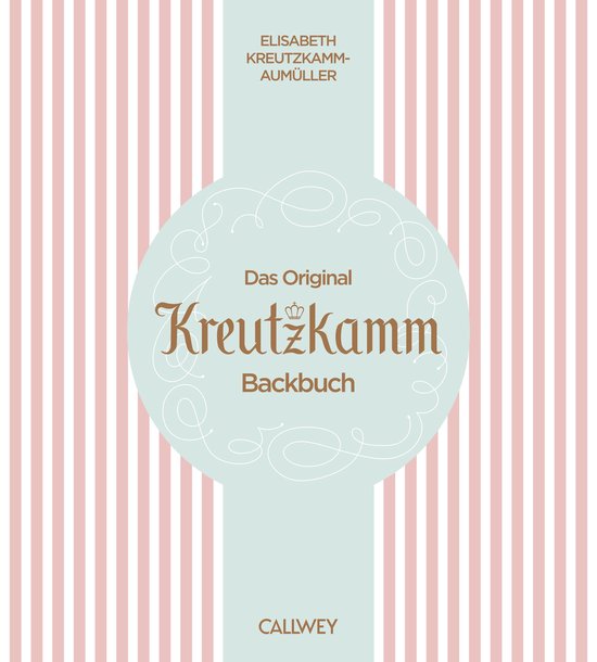 Das Original Kreutzkamm Backbuch - cover