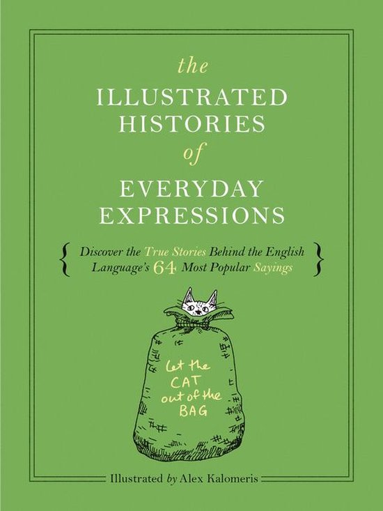 Illustrated Histories - The Illustrated Histories of Everyda ... - cover
