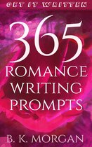 Get it Written 2 - 365 Romance Writing Prompts