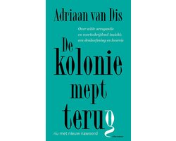 De kolonie mept terug