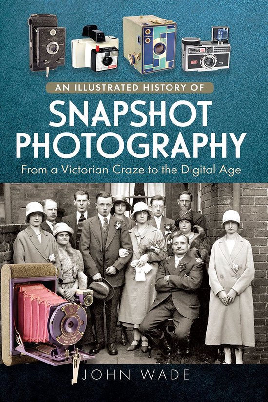 An Illustrated History of Snapshot Photography - cover