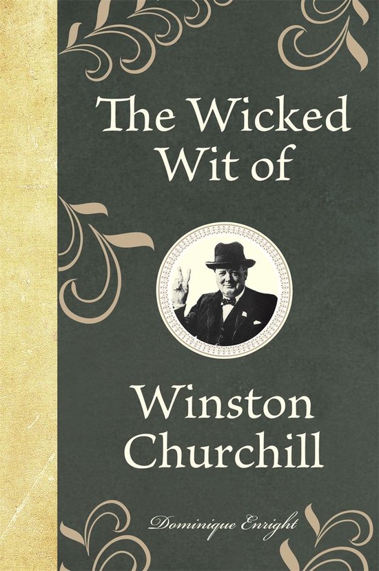 The Wicked Wit of Winston Churchill - cover