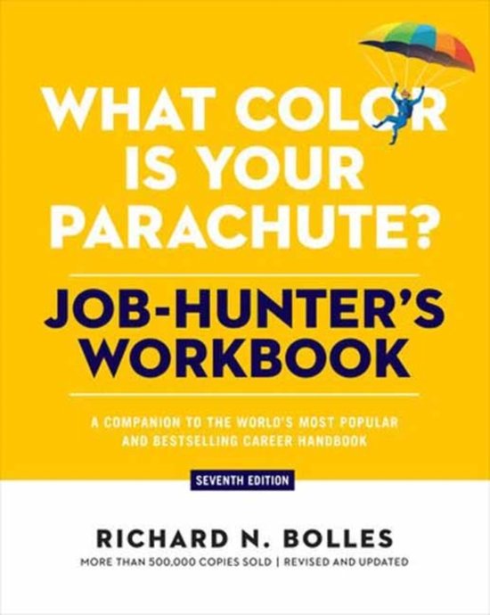 What Color Is Your Parachute? Job-Hunter's Workbook, Seventh ... - cover