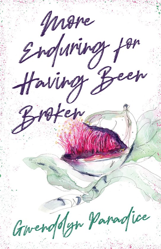 More Enduring for Having Been Broken - cover