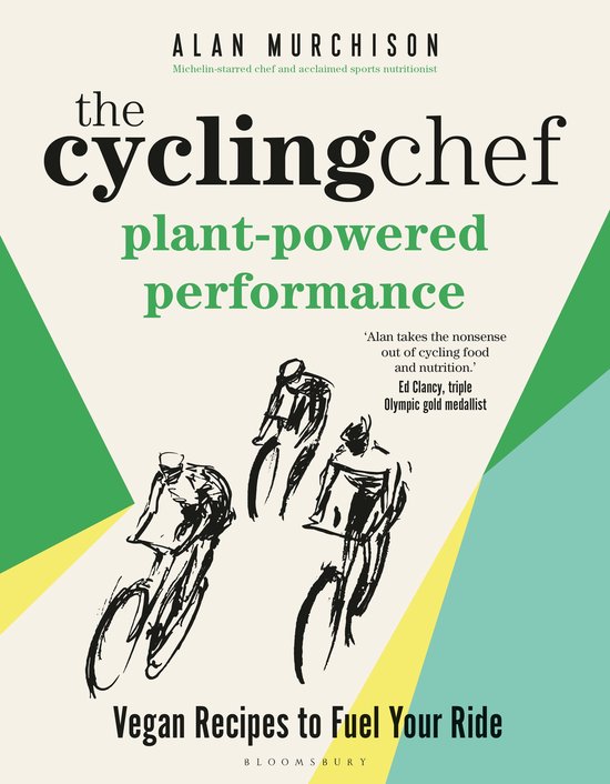 The Cycling Chef: Plant-Powered Performance - cover