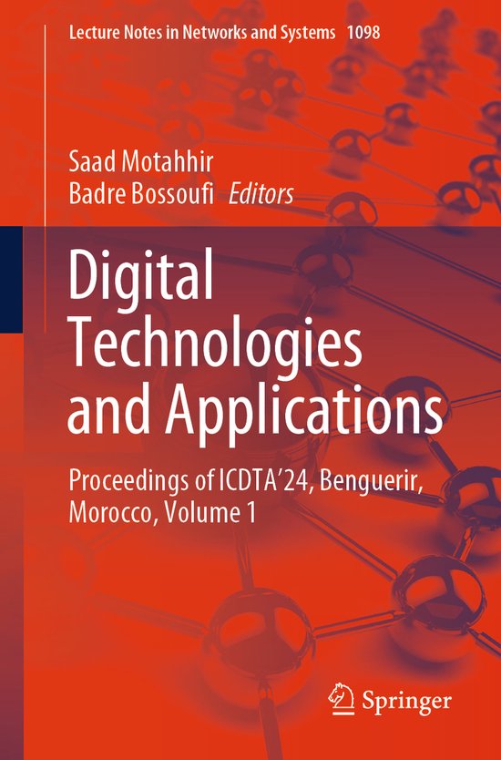 Lecture Notes in Networks and Systems1098- Digital Technologies and Applications