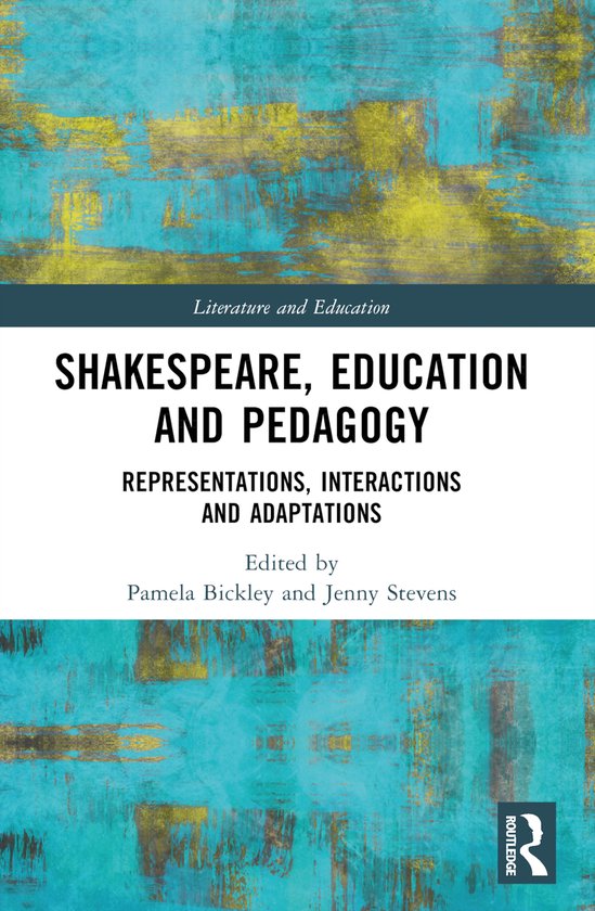 Literature and Education- Shakespeare, Education and Pedagog ... - cover