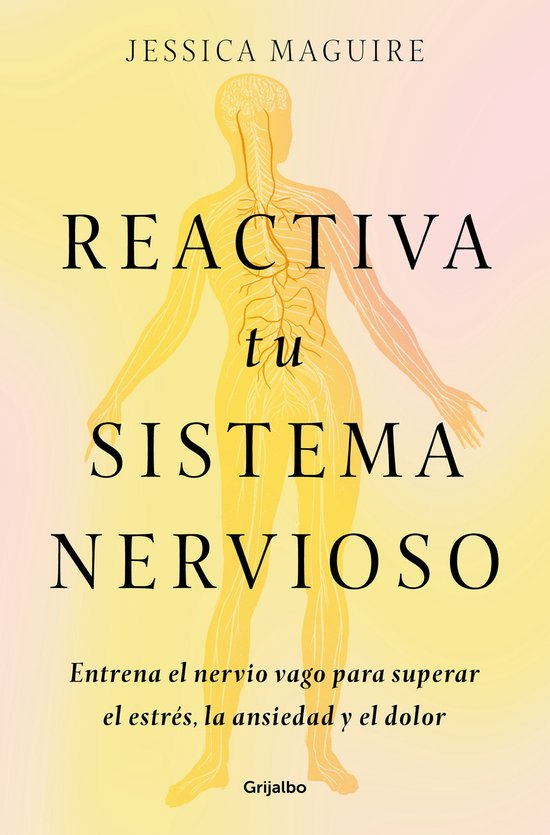 Reactiva tu sistema nervioso: Entrena el nervio vago para su ... - cover